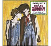 Dexys Midnight Runners Kevin Rowland - Too-Rye-Ay