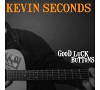 Kevin Seconds - Good Luck Buttons
