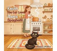 Kevin the Cat Loves Mom's Spaghetti