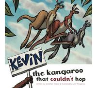 Kevin The Kangaroo That Couldn't Hop