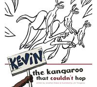 Kevin The Kangaroo That Couldn't Hop: Colouring Book