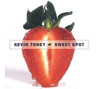 Kevin Toney - Sweet Spot