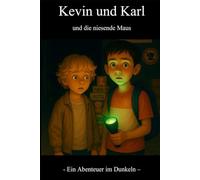 Kevin und Karl und die niesende Maus