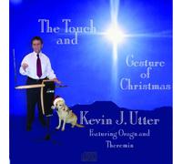 Kevin Utter - The Touch and Gesture of Christmas