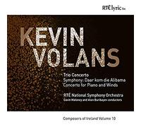 Kevin Volans: Trio Concerto, Symphony: Dear Korn die Alibama, Concerto for Piano and Winds