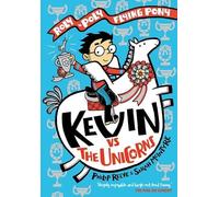 Kevin vs the Unicorns: Roly Poly Flying Pony