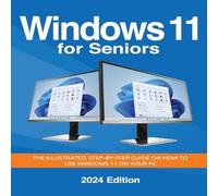 Kevin Wilson Windows 11 for Seniors - 2024 Edition: The illustrated Kevin Wilson Multicolor