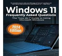 Kevin Wilson Windows 11 Frequently Asked Questions: The "how do I" Guide to Kevin Wilson Multicolor