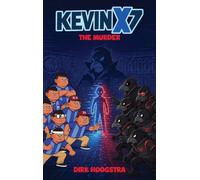 Kevin X Seven: The Murder: 3