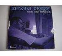 Kevin Yost - Road Less Traveled