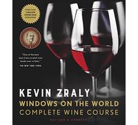 Kevin Zraly Windows on the World Complete Wine Course: Revised & Updated Edition
