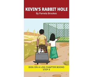 Kevin's Rabbit Hole Chapter Book: Decodable Chapter Book Series for Students Learning to Read. For Developing Readers and Students with Dyslexia. ... Words with Two Closed-Syllables) (38)