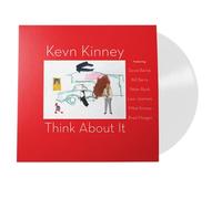 Kevn Kinney Think About It (180 Gram White Vinyl