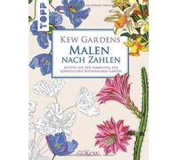 Kew Gardens Kew Gardens - Malen nach Zahlen: Motive aus der Sammlung (Paperback)