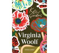 Kew Gardens: Six luminous, experimental stories from the modernist mind behind Mrs Dalloway and Orlando (Brief Encounters)