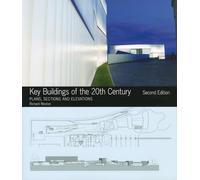 Key Buildings of the 20th Century - Plans, Sections and Elevations (Key Architecture)