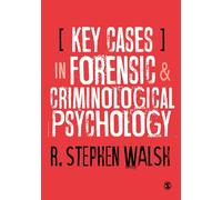 Key Cases in Forensic and Criminological Psychology