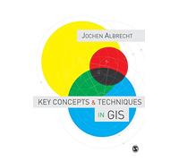 Key Concepts and Techniques in GIS