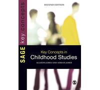 Key Concepts in Childhood Studies (Sage Key Concepts series)