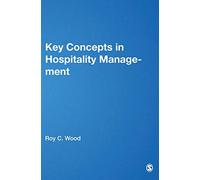 Key Concepts in Hospitality Management (SAGE Key Concepts series)