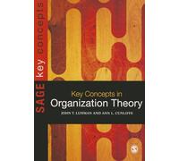 Key Concepts in Organization Theory (SAGE Key Concepts series)
