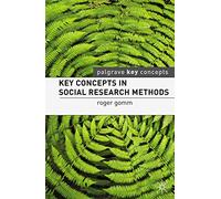 Key Concepts in Social Research Methods
