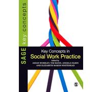 Key Concepts in Social Work Practice (SAGE Key Concepts series)