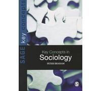 Key Concepts in Sociology (SAGE Key Concepts series)
