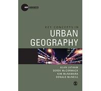 Key Concepts in Urban Geography (Key Concepts in Human Geography): 0