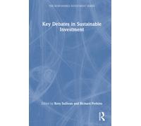 Key Debates in Sustainable Investment