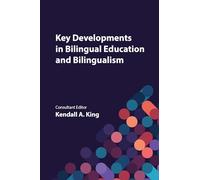 Key Developments in Bilingual Education and Bilingualism: 154 (Bilingual Education & Bilingualism)