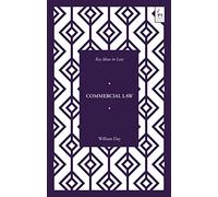 Key Ideas in Commercial Law