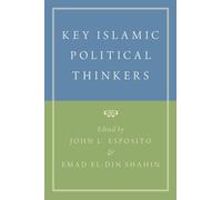 Key Islamic Political Thinkers – Oxford University Press