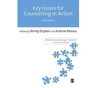 Key Issues for Counselling in Action: (Counselling in Action Series 2nd Revised edition)