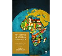 Key Issues in African Diplomacy : Developments and Achievements