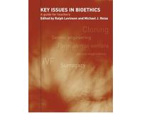 Key Issues in Bioethics: A Guide for Teachers