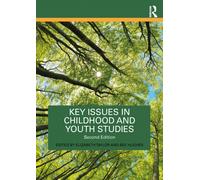 Key Issues in Childhood and Youth Studies