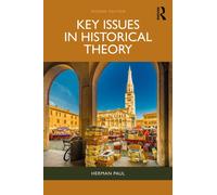 Key Issues in Historical Theory