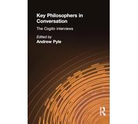 Key Philosophers in Conversation: The Cogito Interviews