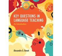 Key Questions in Language Teaching : An Introduction