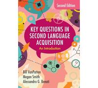 Key Questions in Second Language Acquisition: An Introduction