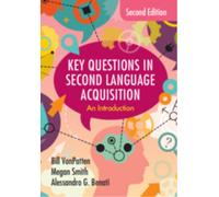Key Questions in Second Language Acquisition : An Introduction