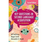Key Questions in Second Language Acquisition: An Introduction