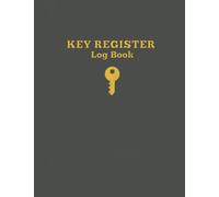 Key Register Log Book: Key Control Log Book for Key Check Out Security Systems - Gold with Black Weave