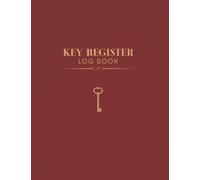 Key Register Log Book: Key Control Log Book for Key Check Out Security Systems - Paperback