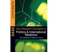 Key Research Concepts in Politics and International Relations: 0 (Key Concepts)