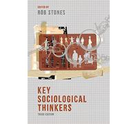 Key Sociological Thinkers