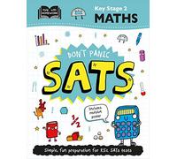 Key Stage 2 Maths: Don't Panic SATs (Help With Homework)