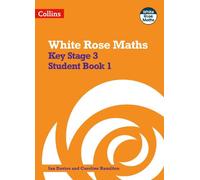 Key Stage 3 Maths Student Book 1: (White Rose Maths)