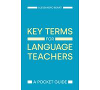 Key Terms for Language Teachers : A Pocket Guide